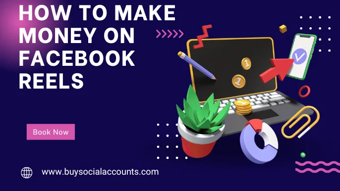 How To Make Money On Facebook Reels